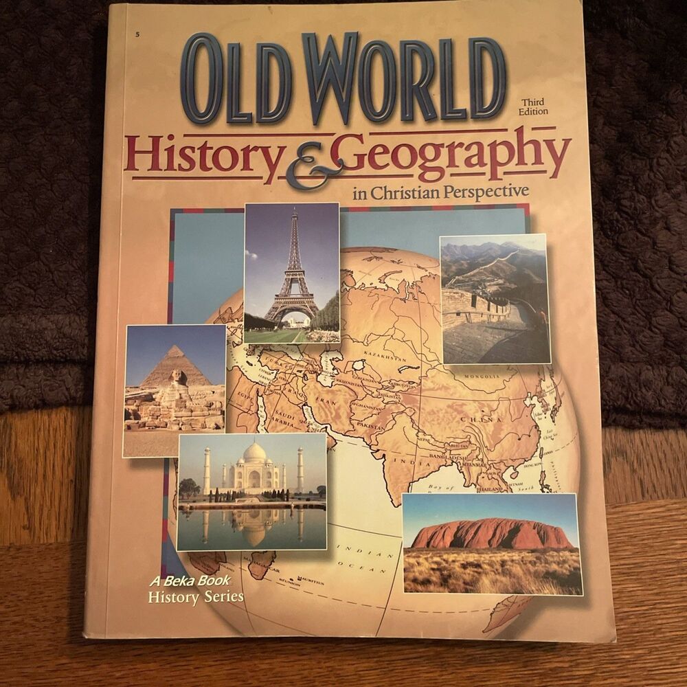 A Beka Old World History & Geography Christian Perspective 3rd Edition 61344010